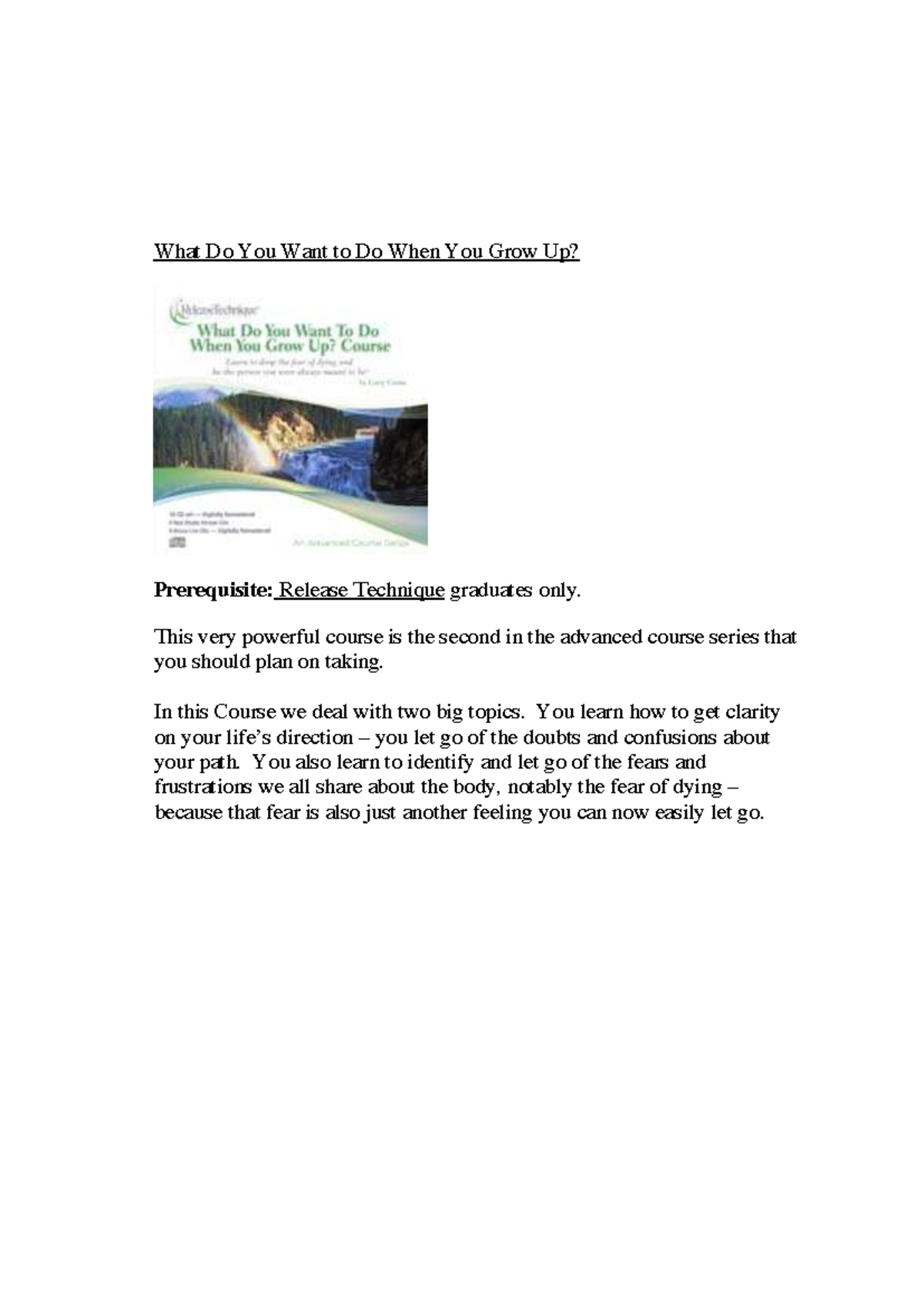 Release Technique - Larry Crane: What Do You Want to Do When You Grow Up? Course - Document Preview