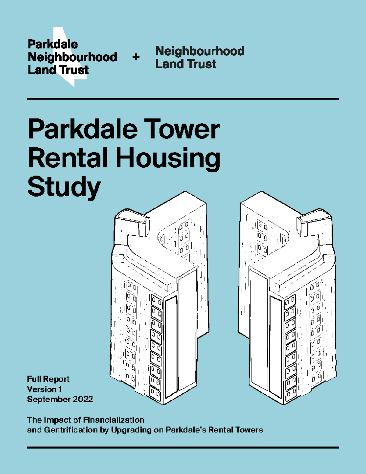 PNLT Parkdale Tower Rental Study 2022: Financialization ...