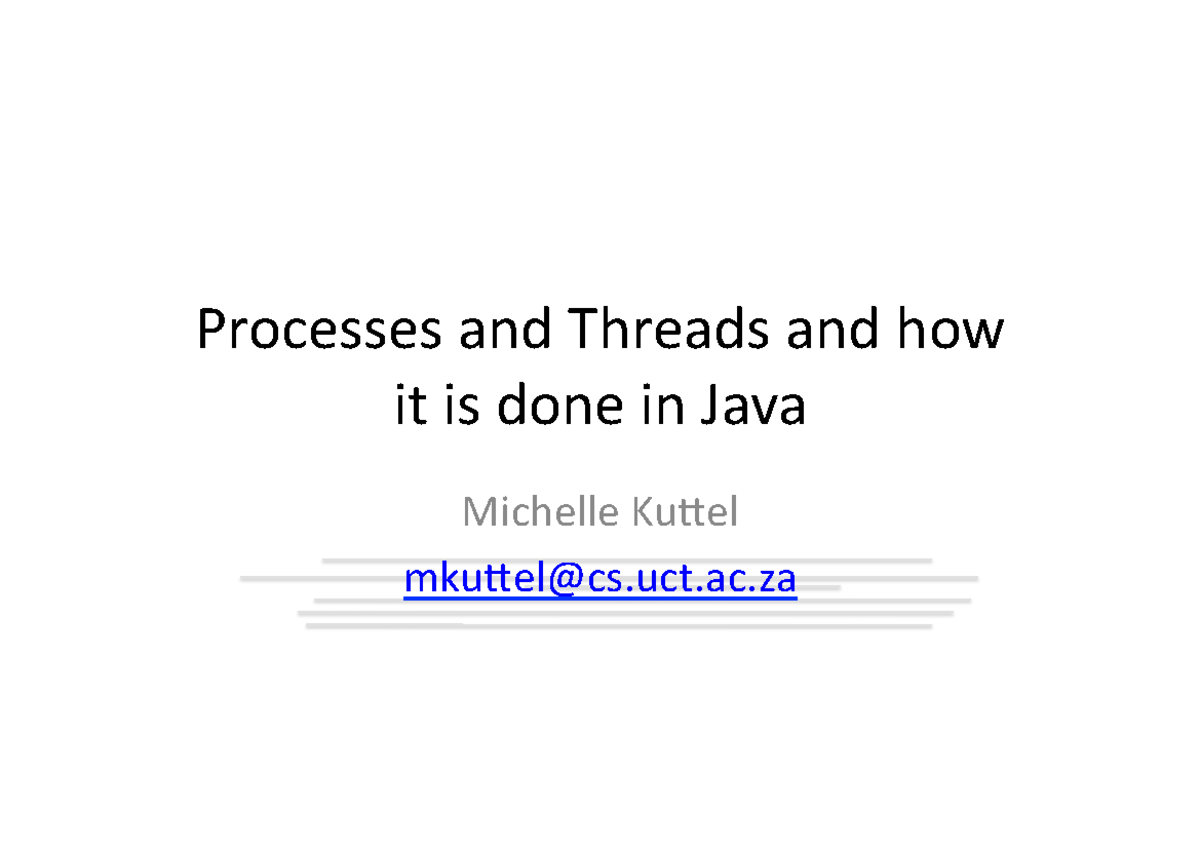 Parallel Java 2012 2 Threads Processes - Processes and Threads and how ...