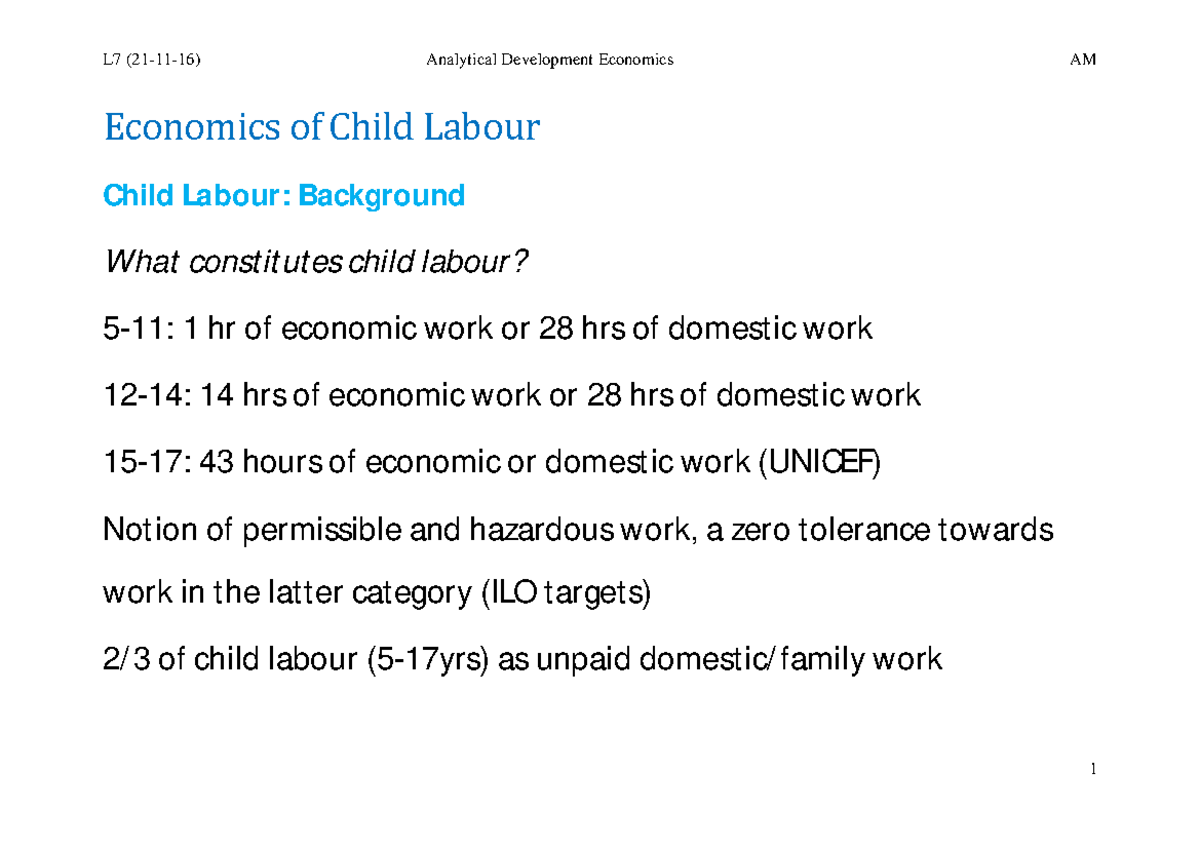 Lecture 7 (21-11) - Economic Impacts of Child Labour & Basu-Van Model ...