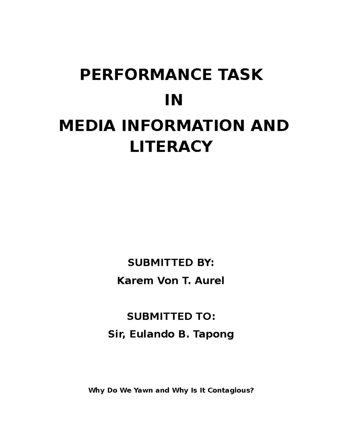 Performance Task: Media & Info Literacy Analysis of Yawning Dynamics ...