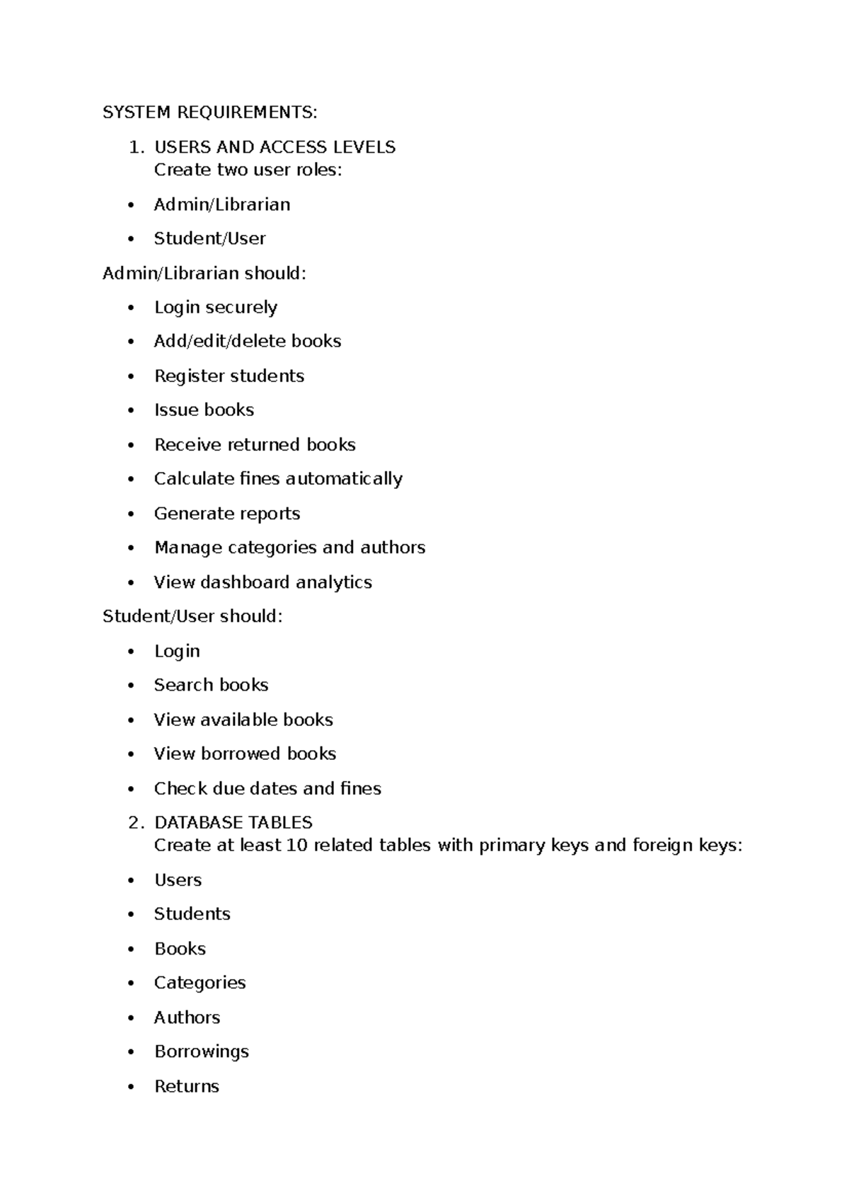 SYSTEM REQUIREMENTS FOR MS ACCESS DATABASE: USERS & ROLES - Studocu