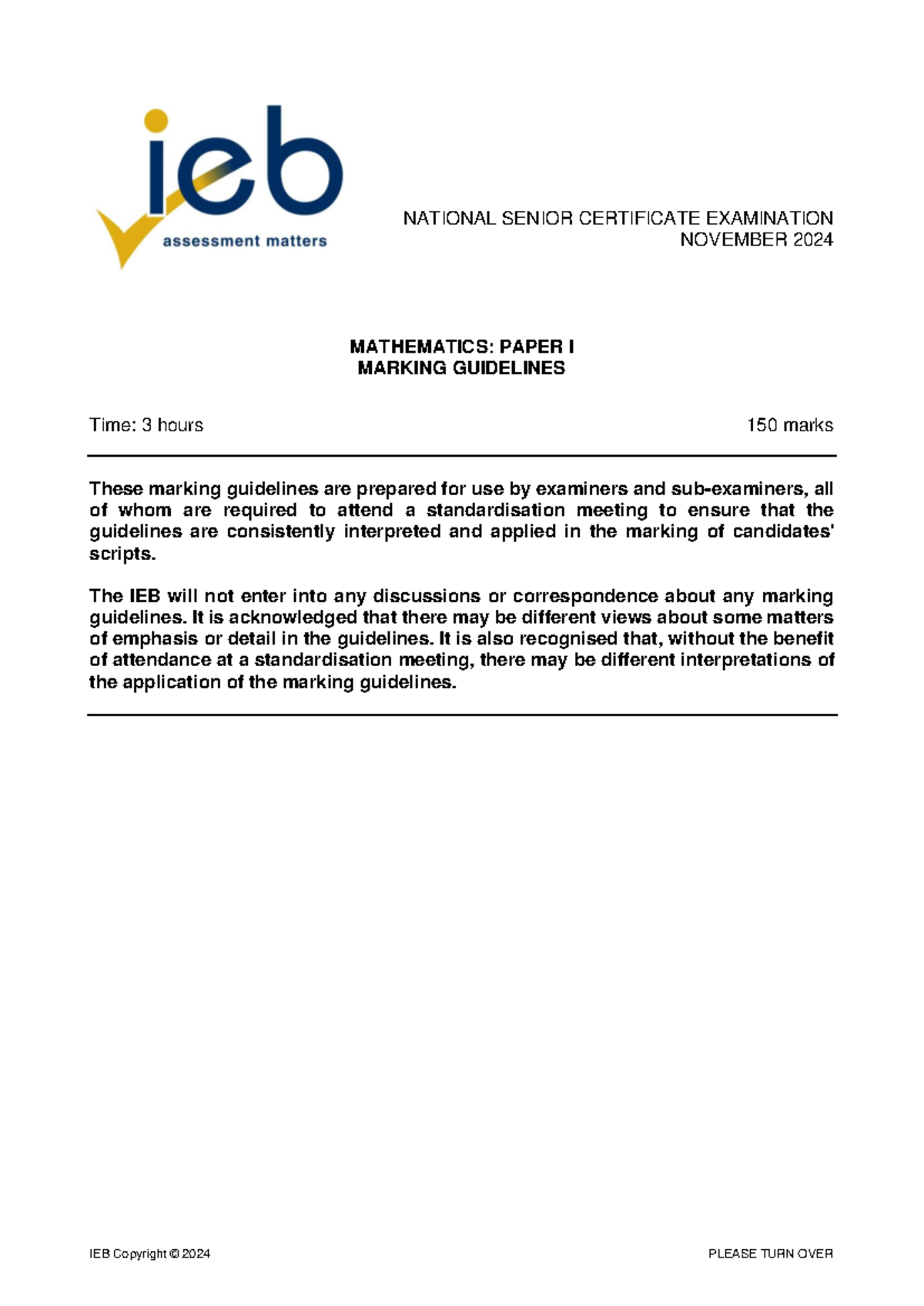 NATIONAL SENIOR CERTIFICATE MATHEMATICS: PAPER I MARKING GUIDELINES ...