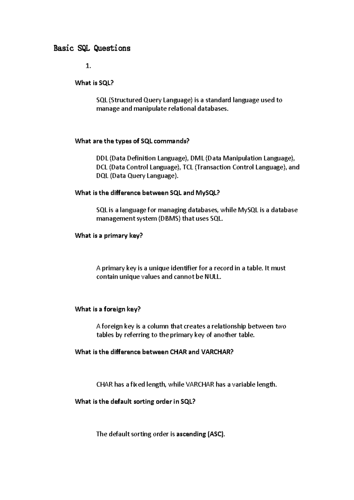 Basic SQL Questions - What is SQL? SQL (Structured Query Language) is a ...