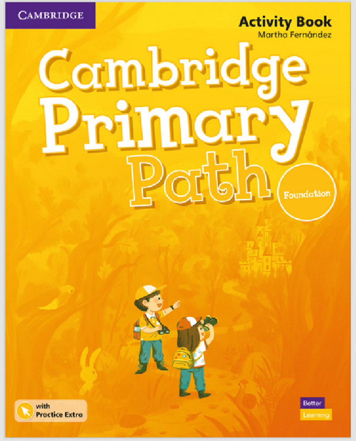 CAMBRIDGE Primary Path Foundation Activity Book Unit 1A Overview - Studocu