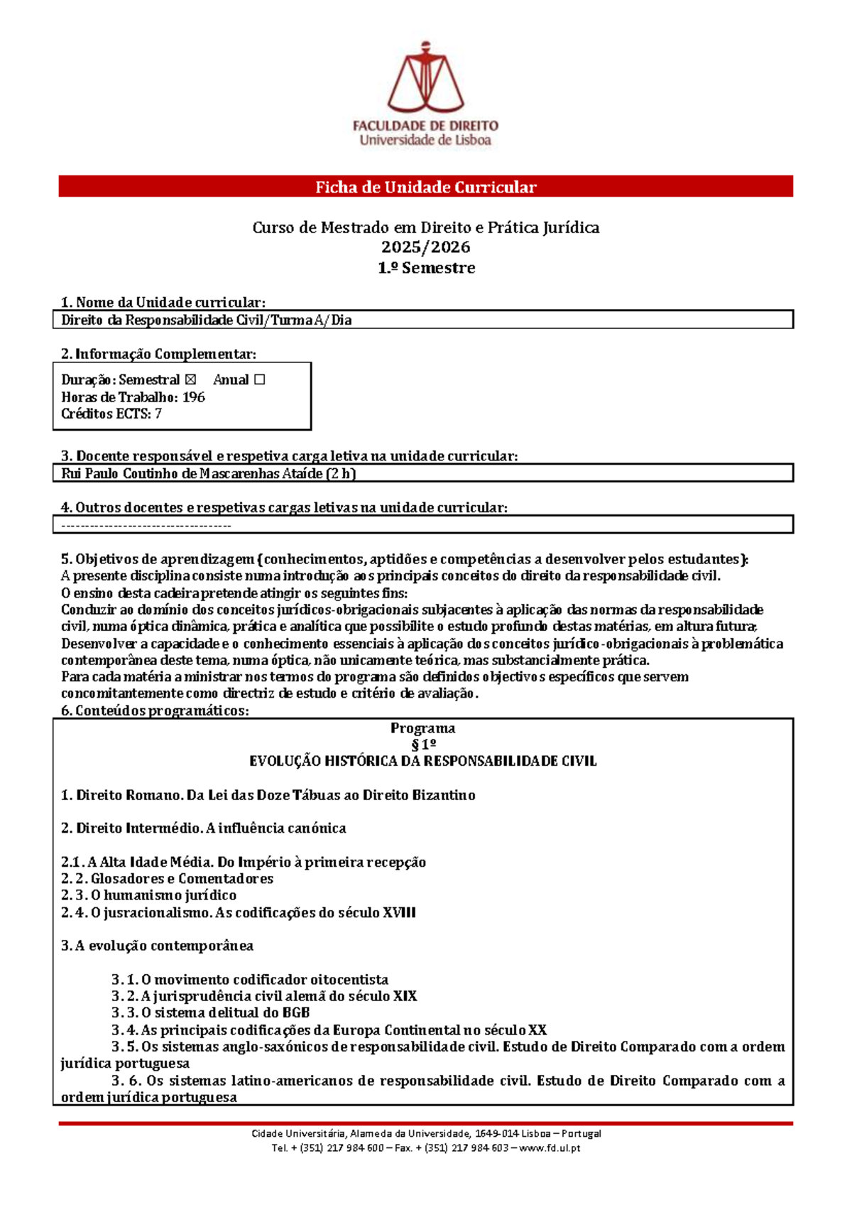 Ficha da UC: Direito da Responsabilidade - Mestrado em Direito 1º ...