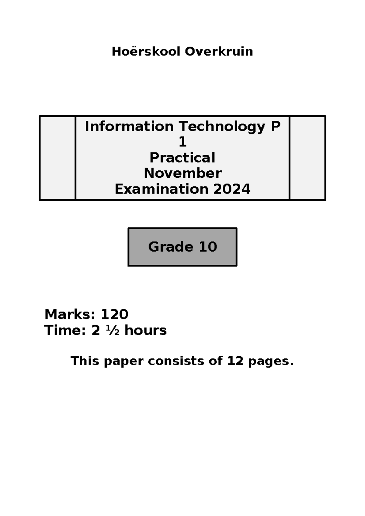 10IT November 2024 P1 - Grade 10 IT Practical Exam Guide - Studocu