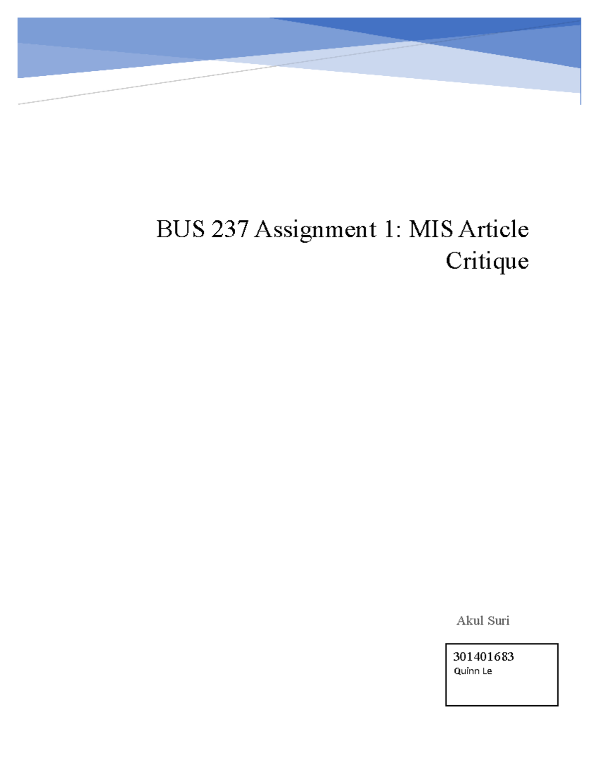 Individual Assignment 1 - BUS 237 Assignment 1: MIS Article Critique ...