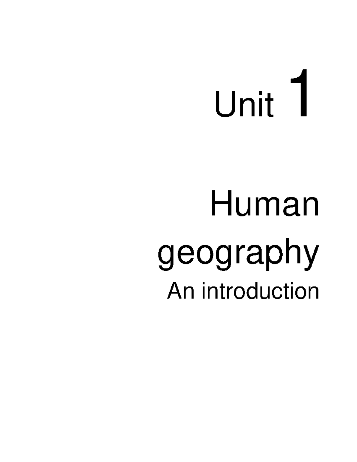 GE102 Unit 1: Introduction to Human Geography Concepts and Themes - Studocu