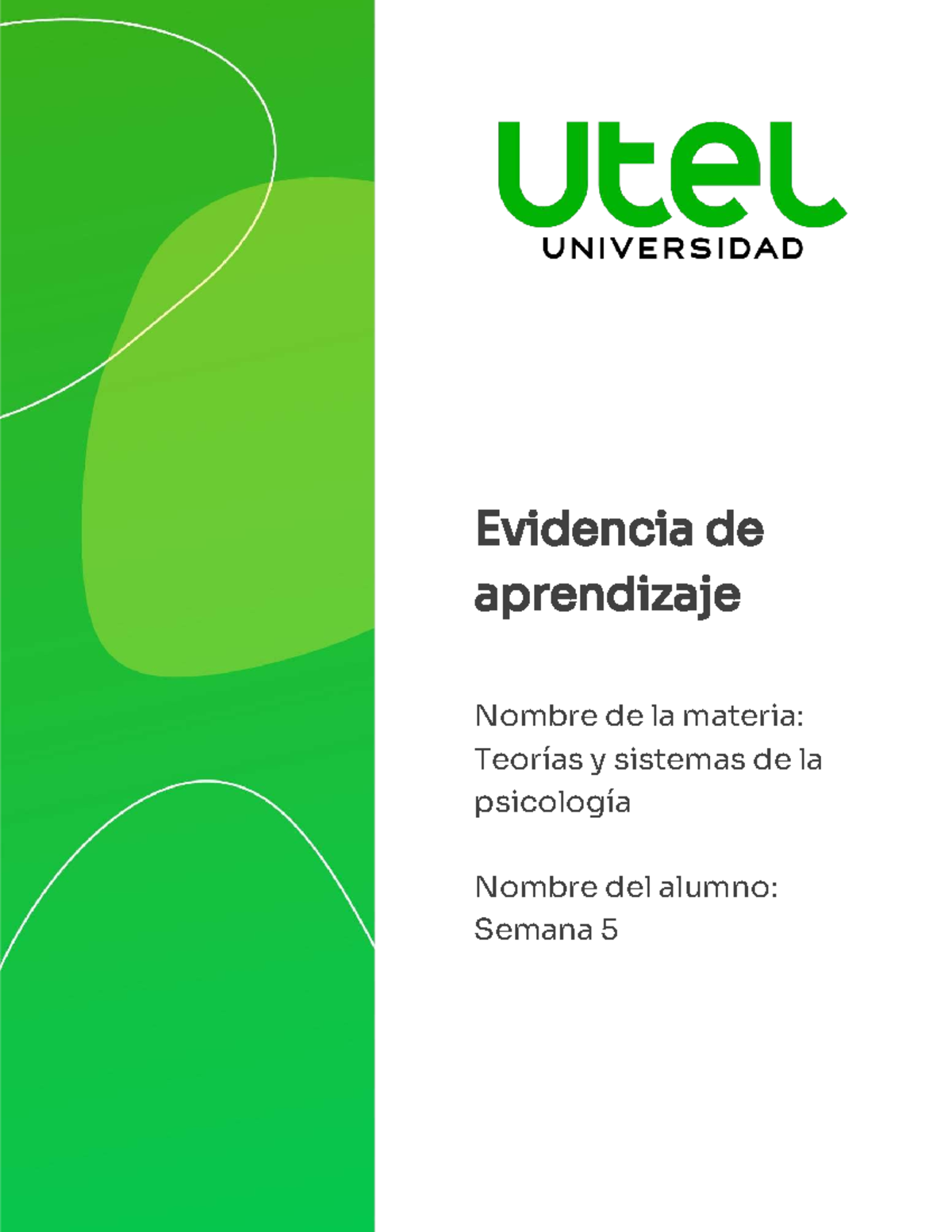 Evidencia de Aprendizaje 5: Teorías y Sistemas de la Psicología - Studocu