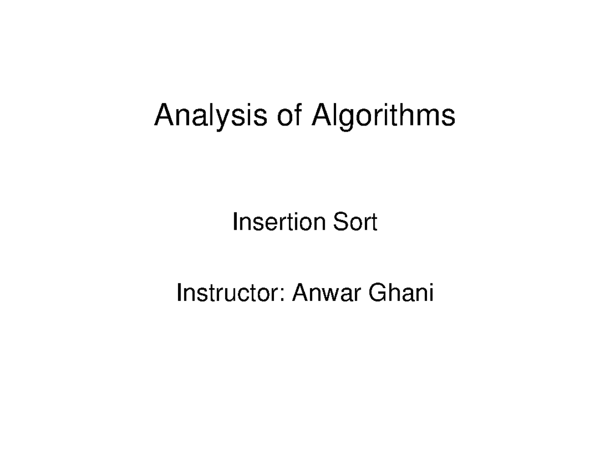 Lecture 2: Analysis of Algorithms - Insertion Sort (AOA) - Studocu