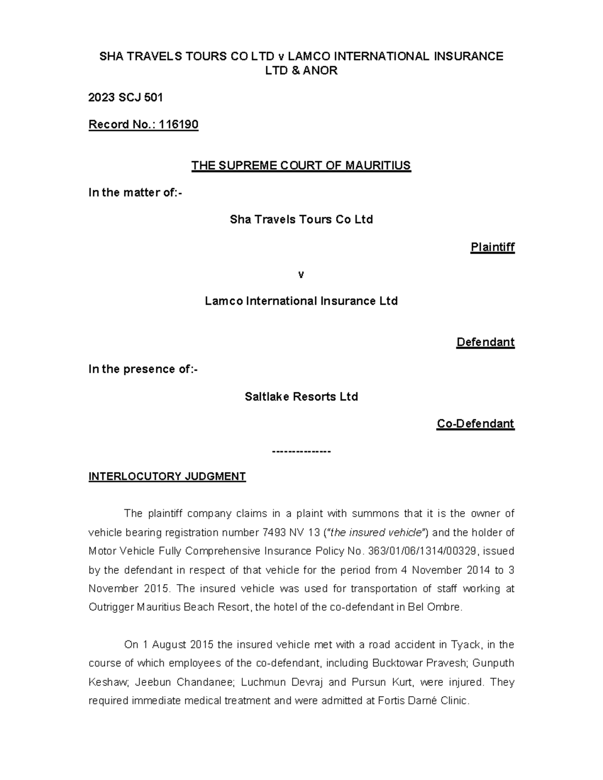 SHA Travels Tours Co Ltd v Lamco International Ins Ltd & Anor - 2023 ...
