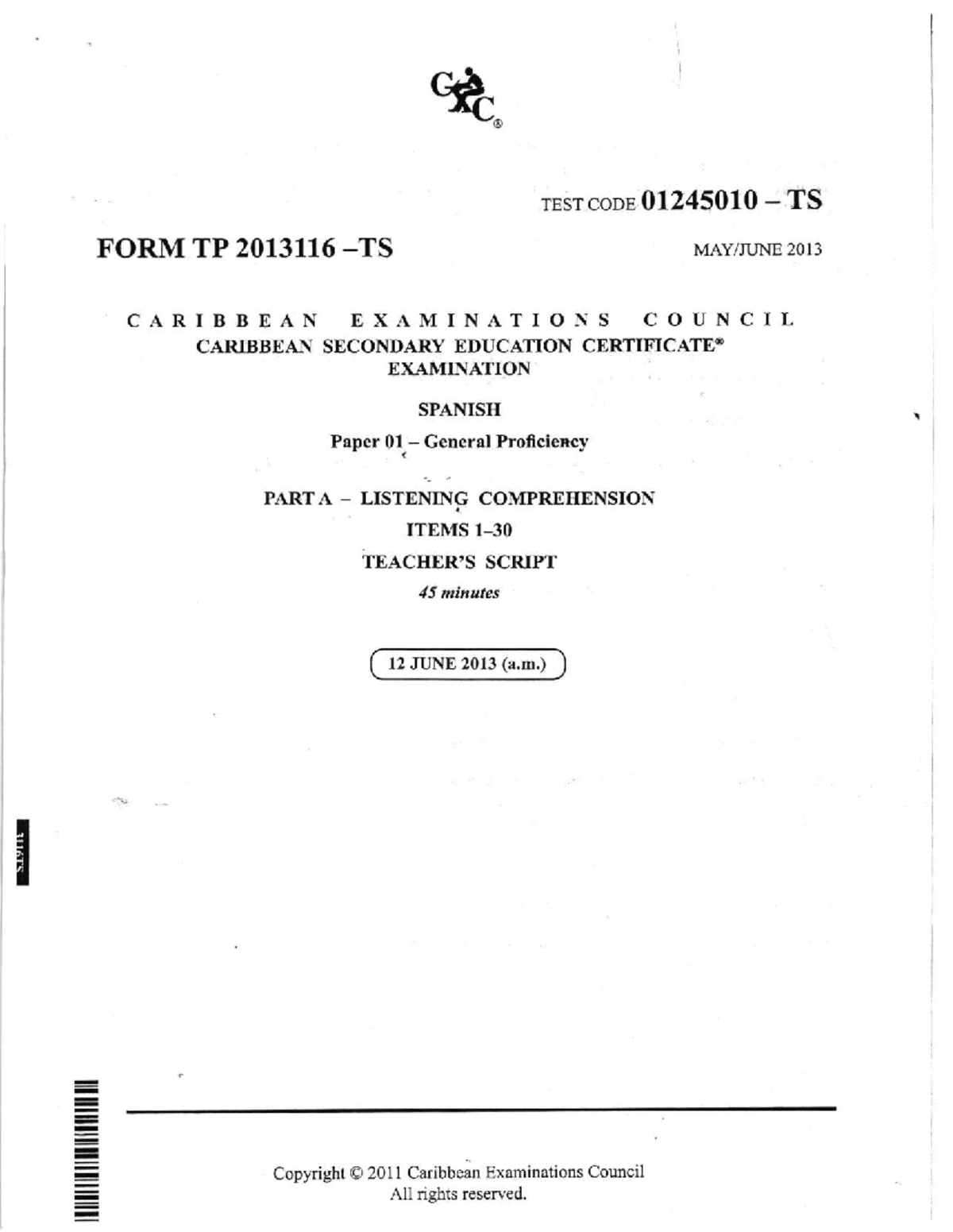 CSEC Spanish 01245010 - June 2013 Listening Comprehension Exam Script ...