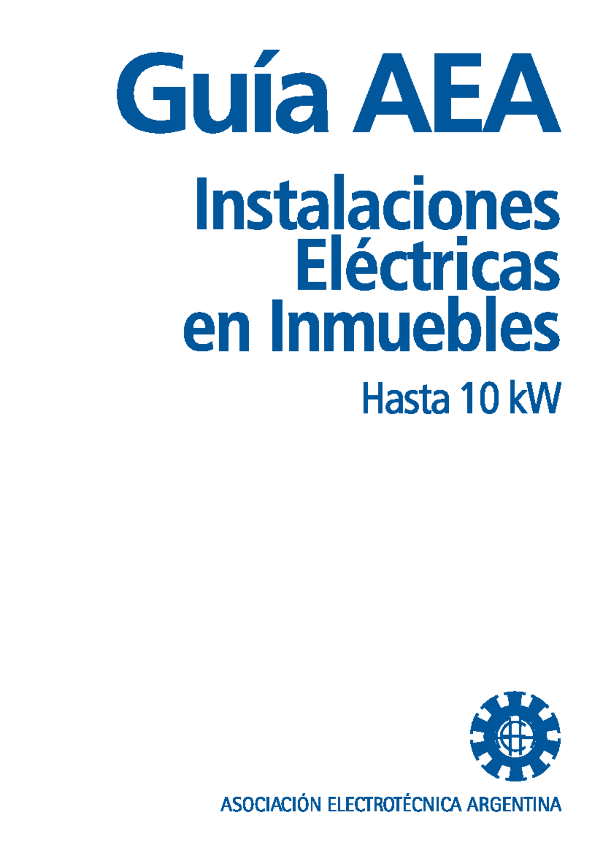 Guía AEA 771: Instalaciones Eléctricas en Inmuebles Hasta 10 kW - Document Preview