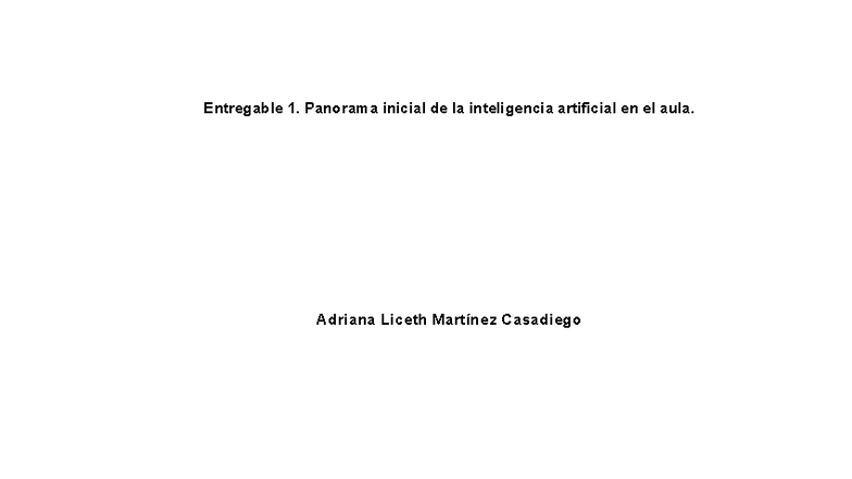 Entregable 1: Panorama de la IA en la Educación - UDS 2025 - Document Preview