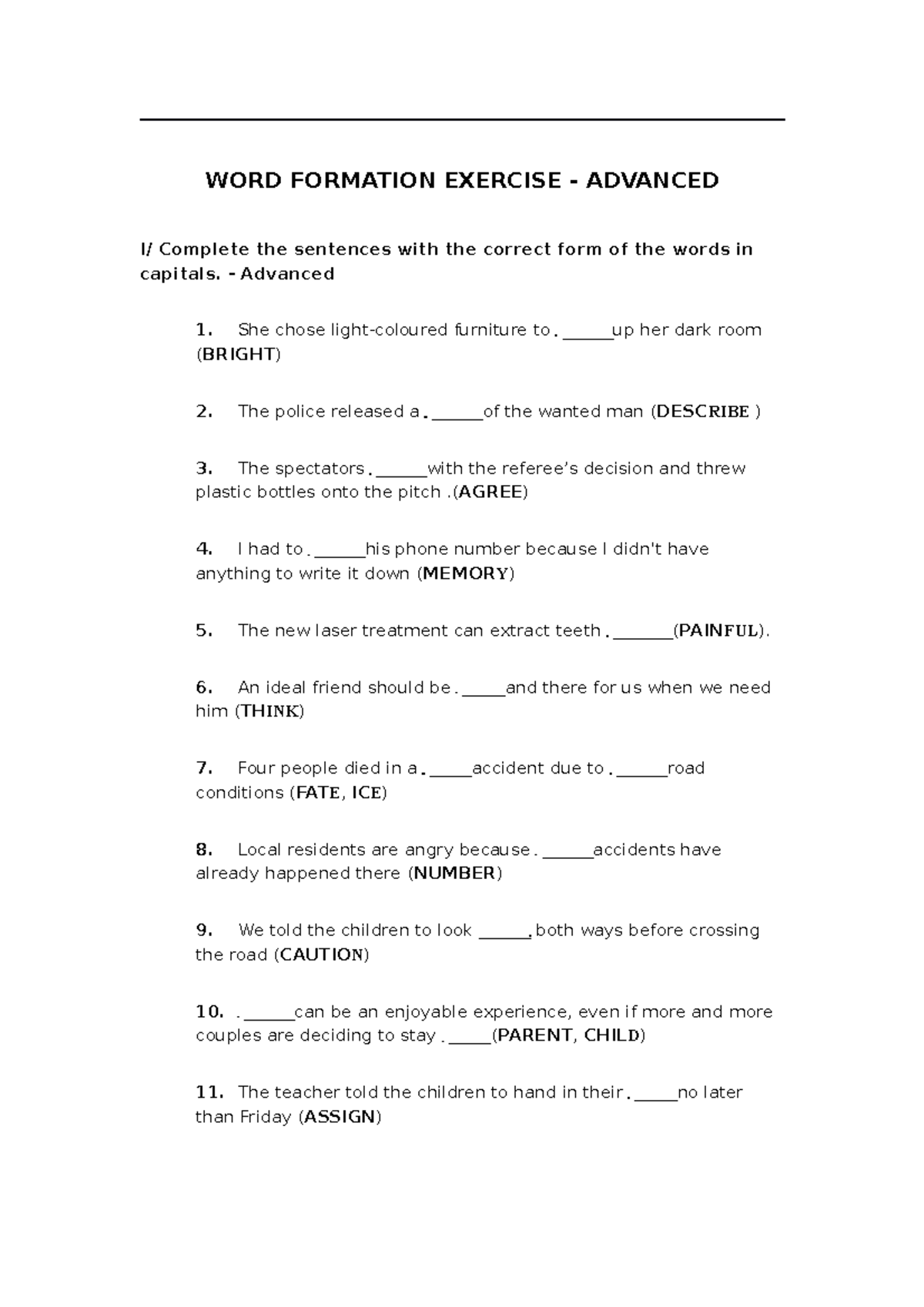 Word formation exercises - Advanced - WORD FORMATION EXERCISE ...