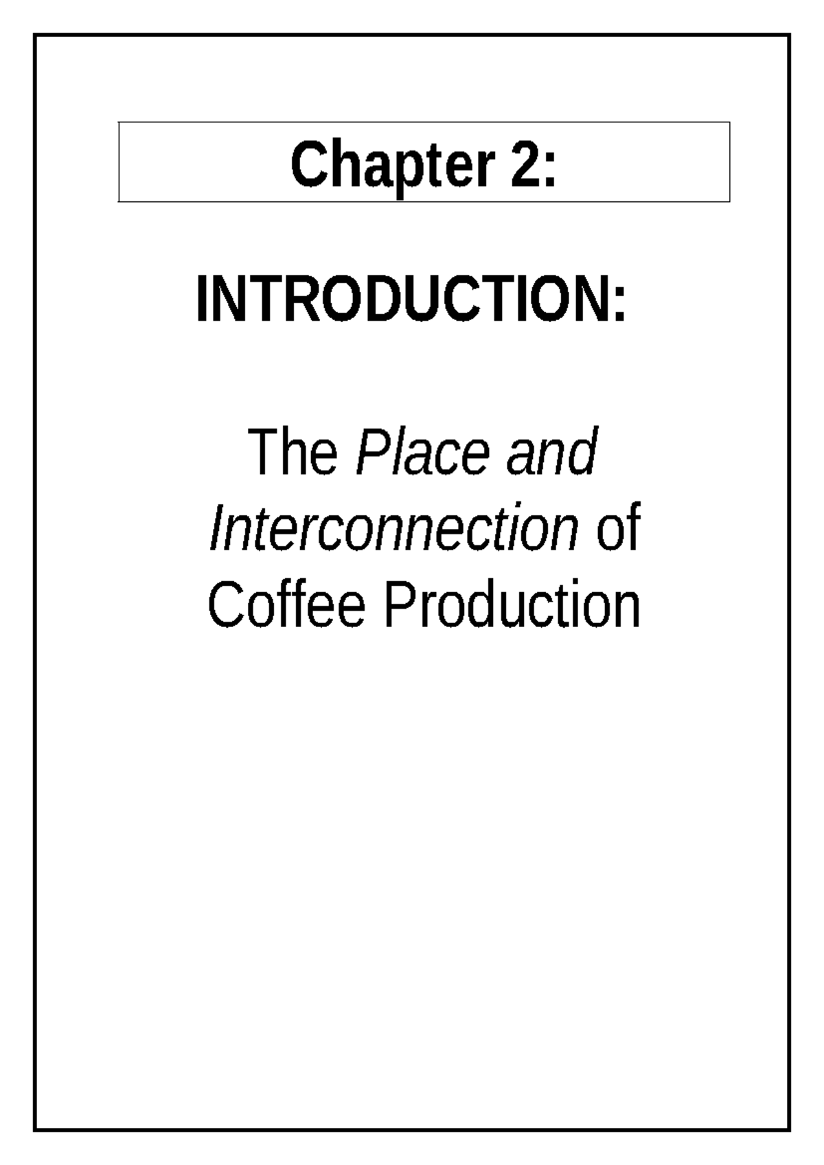 Chapter 2: The Global Journey of Coffee Production and Its Impact - Studocu