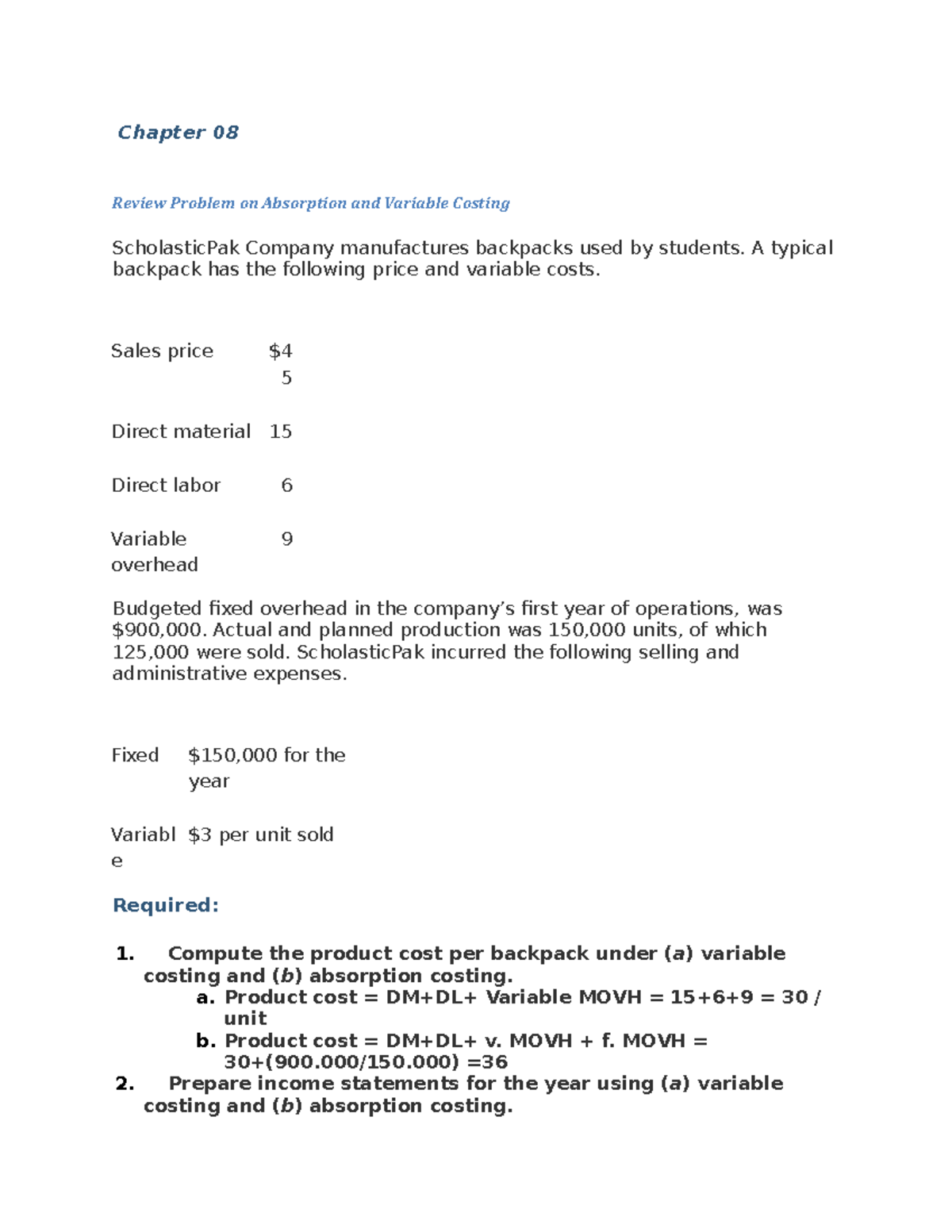 Chapter 08 Exercises on Absorption and Variable Costing Analysis - Studocu