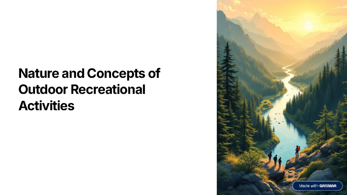 Nature and Concepts of Outdoor Recreation: Insights and Benefits - Studocu