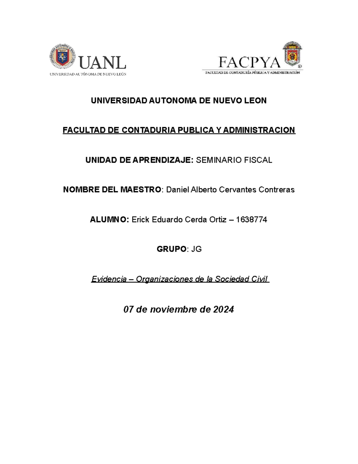 Ev07a Sem Fiscal - Evidencia 7 - UNIVERSIDAD AUTONOMA DE NUEVO LEON ...
