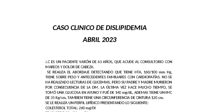 CASO CLÍNICO DE DISLIPIDEMIA Y ABORDAJE TERAPÉUTICO 2023 - Studocu