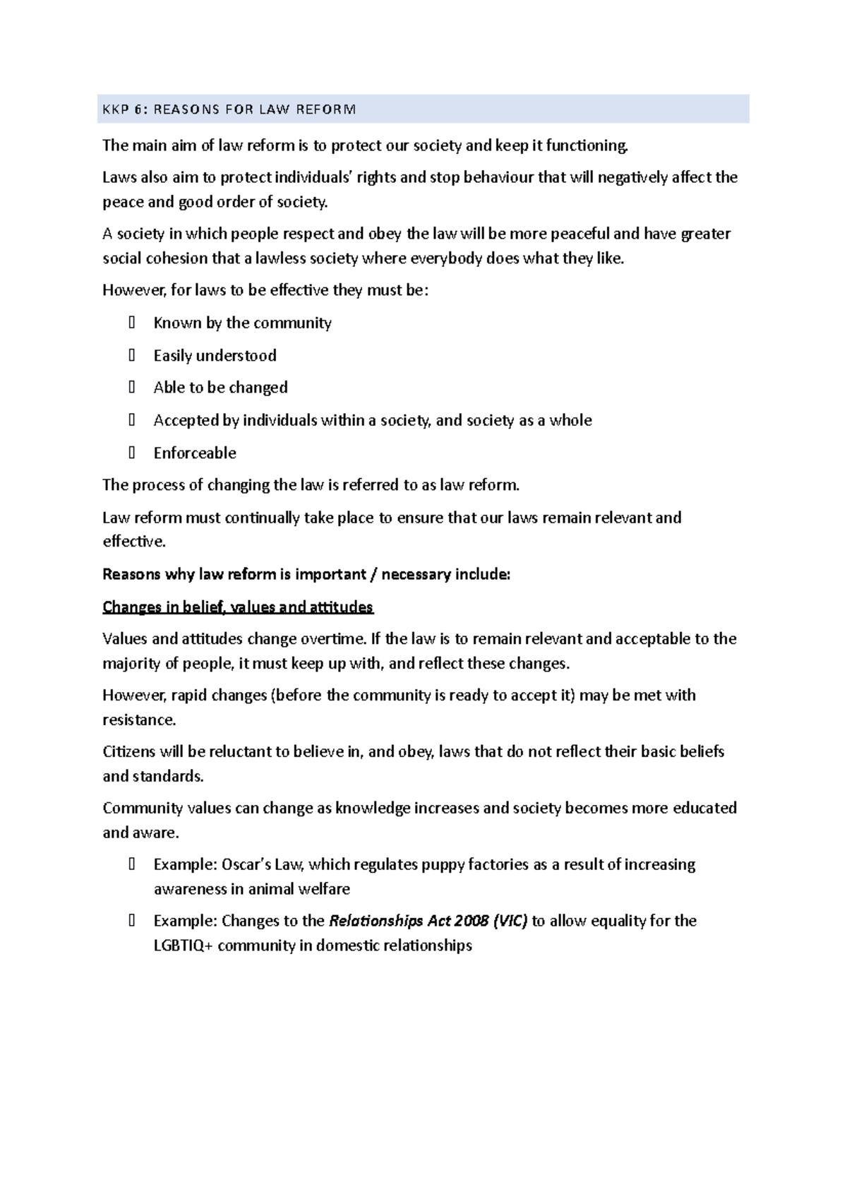 Legal 4.2B Notes - Law Reform - KKP 6: REASONS FOR LAW REFORM The main ...