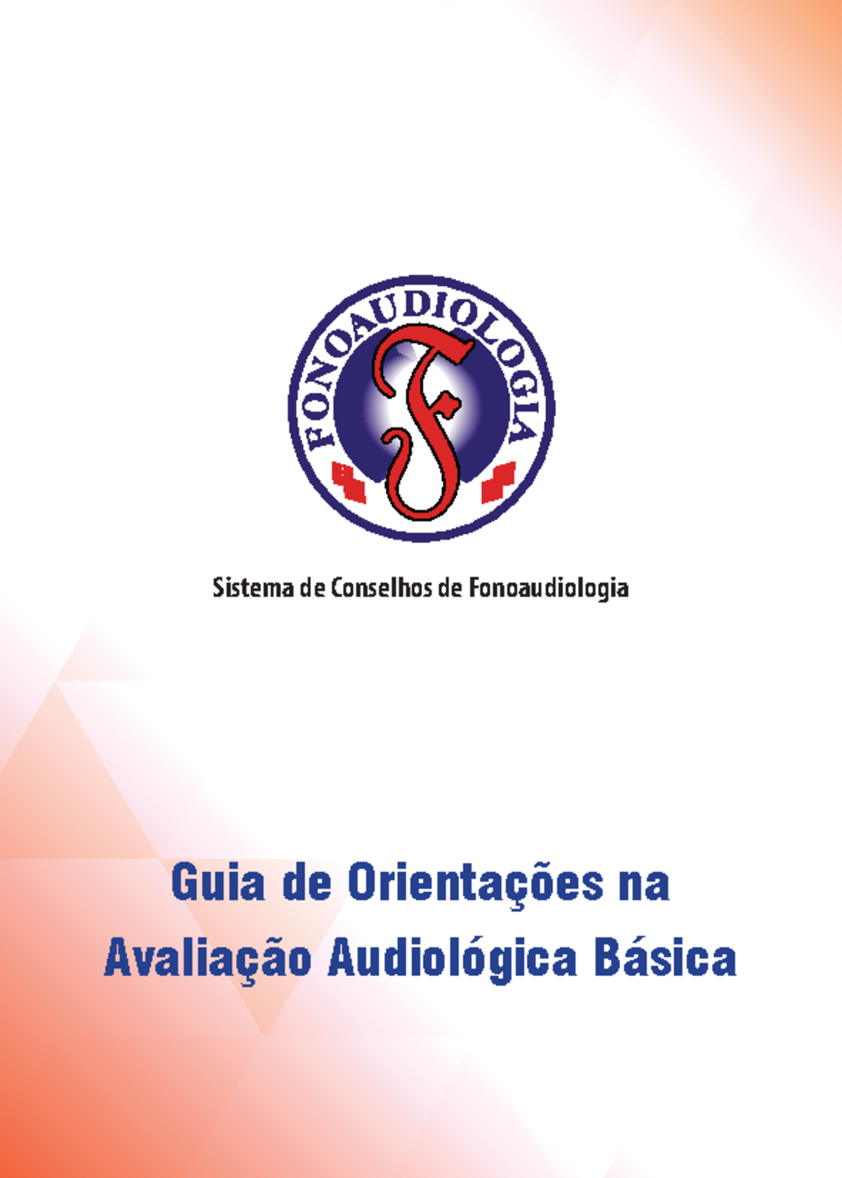 Manual De Orientações Para Avaliação Audiológica Básica 2017 Pdf Studocu