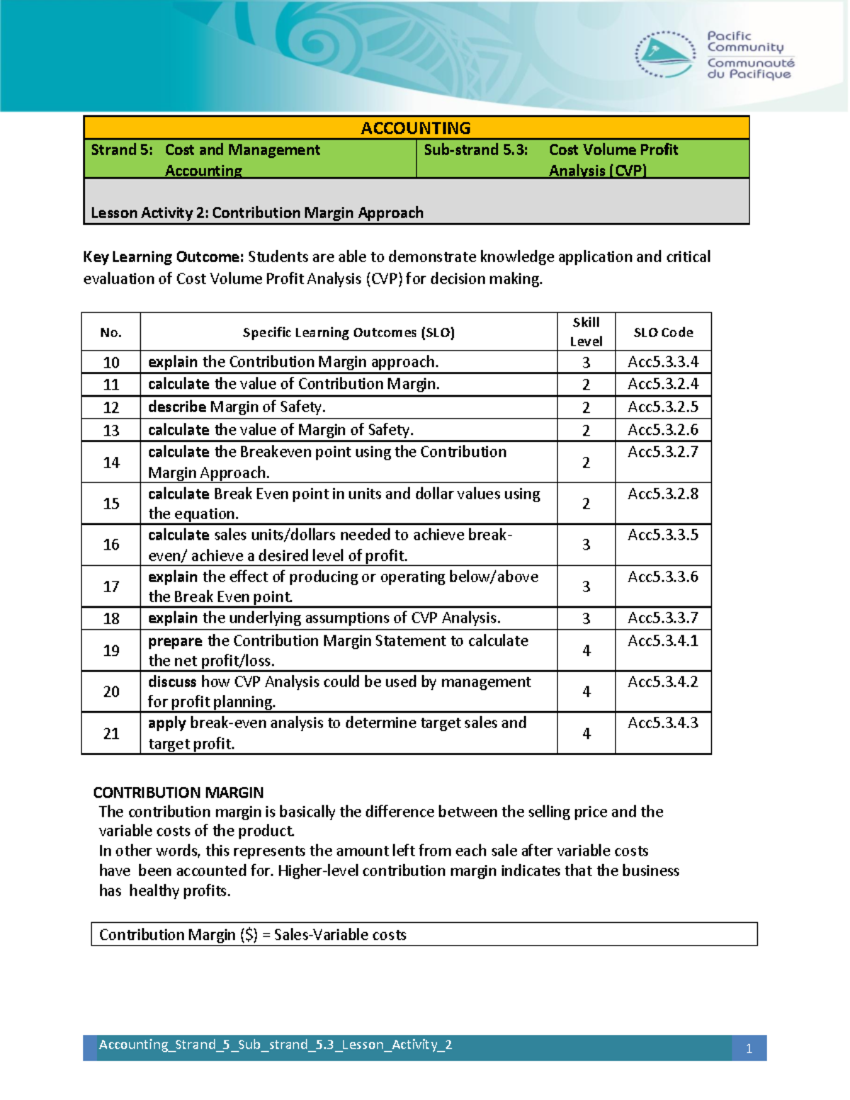 ACCOUNTING Strand 5: CVP Analysis & Contribution Margin Lesson Activity ...