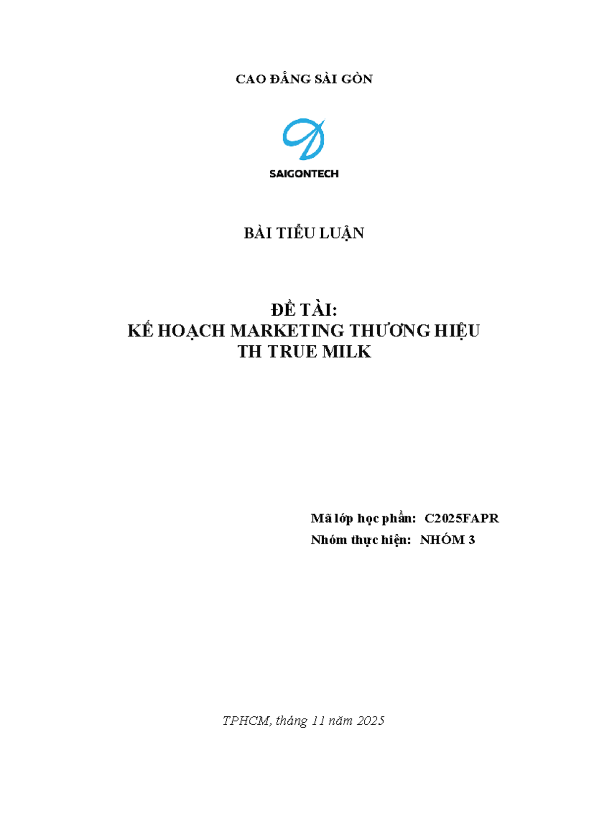 KẾ HOẠCH MARKETING TH TRUE MILK - TIỂU LUẬN C2025FAPR - Studocu