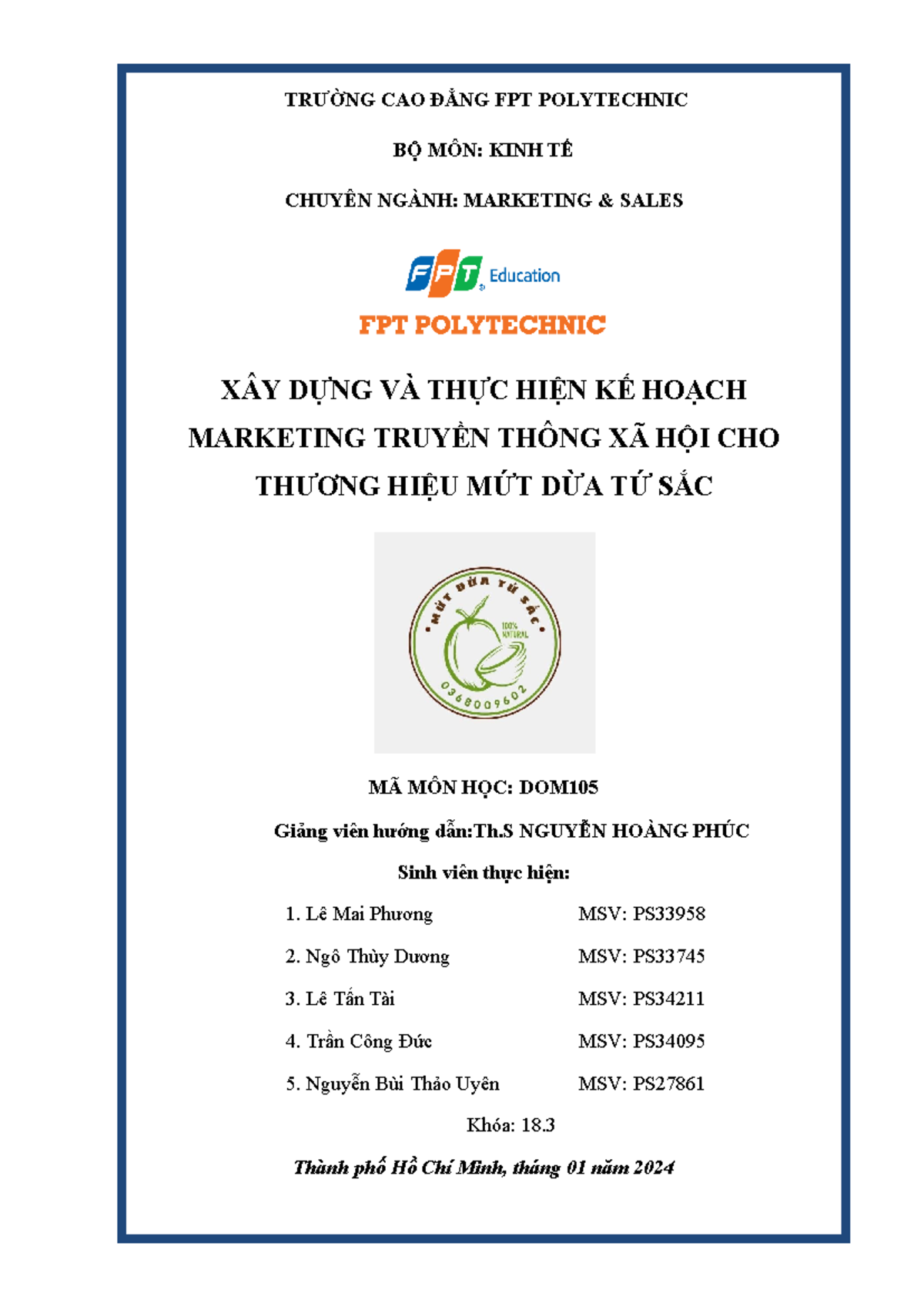 Assignments mạng xã hội marketing 2023_CĐ FPT polytechnic - TRƯỜNG CAO ...
