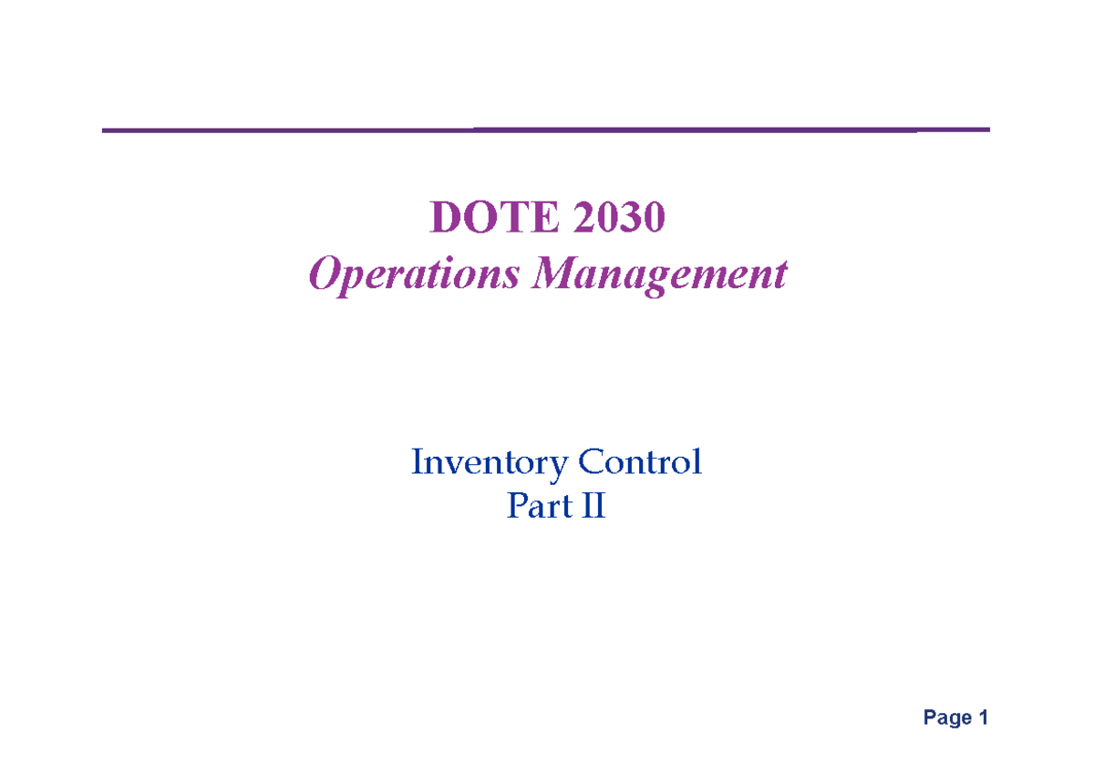 DOTE 2030 Operations Management: Inventory Control - Part II - Studocu