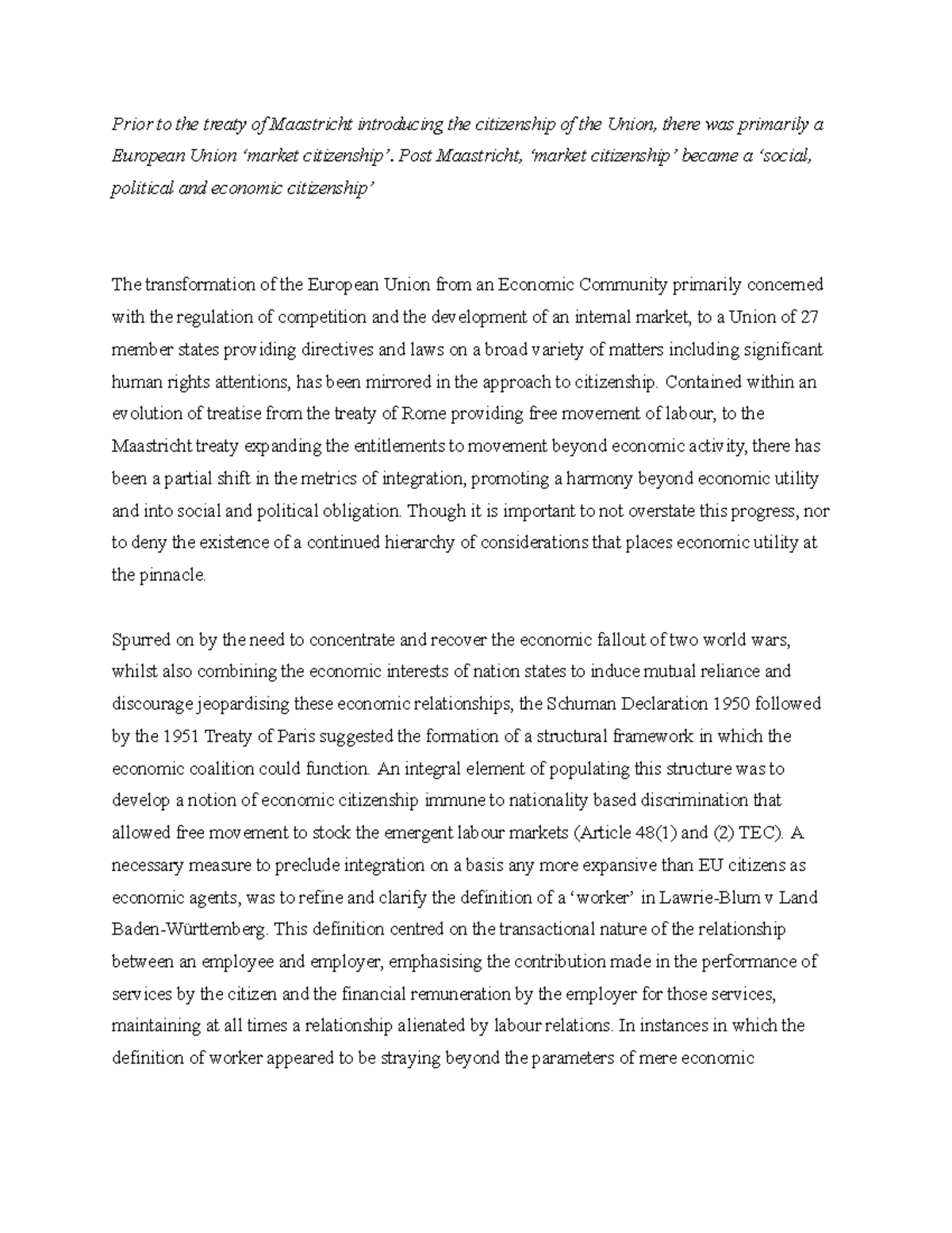 Prior to the treaty of Maastricht introducing the citizenship of the ...