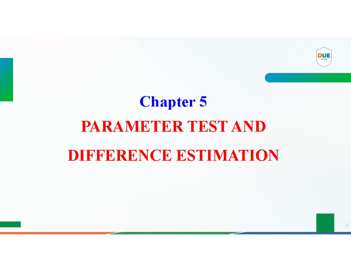 Chapter 5: Parameter Testing & Difference Estimation in Statistics ...