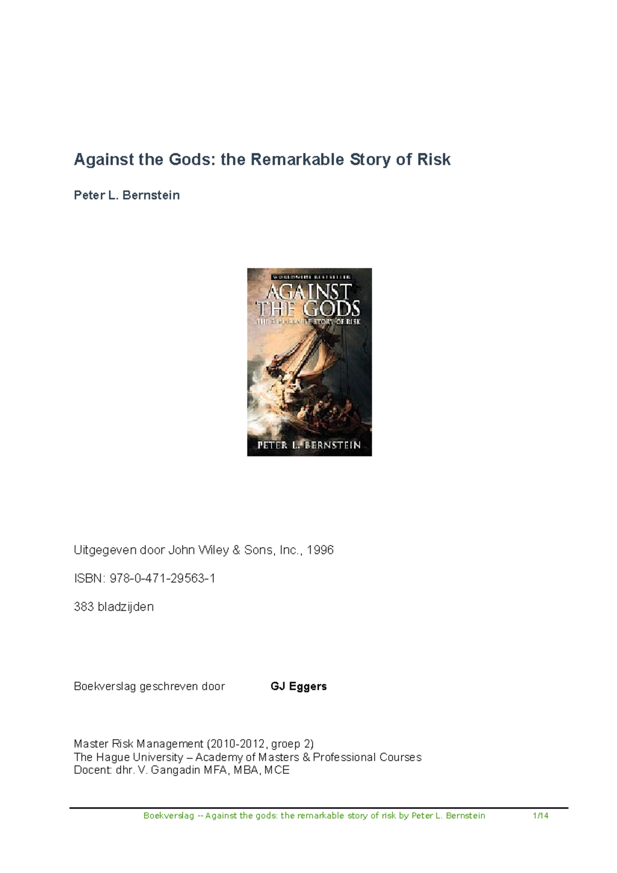 Kindle Exclusive deals Against the Gods: The Remarkable Story of Risk