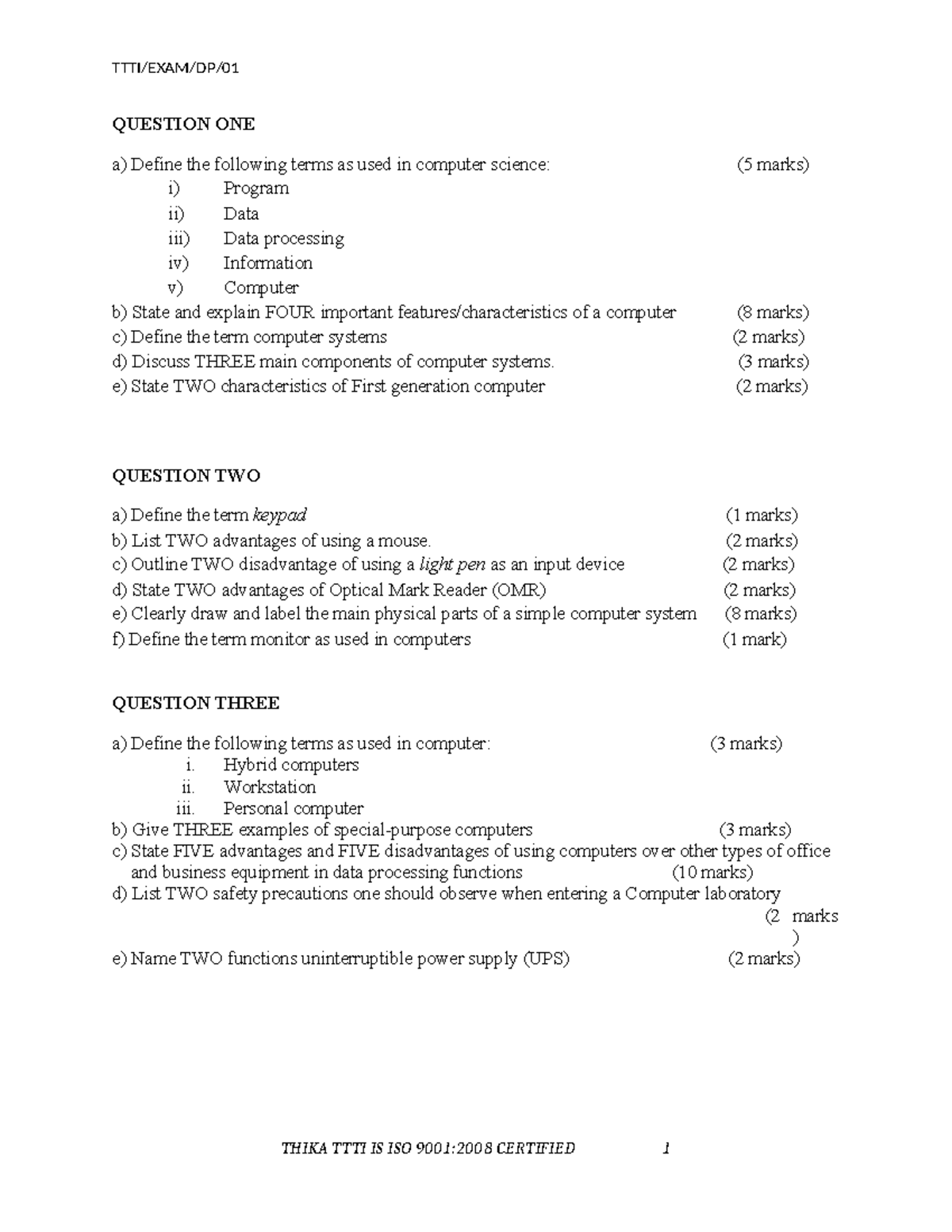 Digital Exams - TTTI/EXAM/DP/ QUESTION ONE a) Define the following ...
