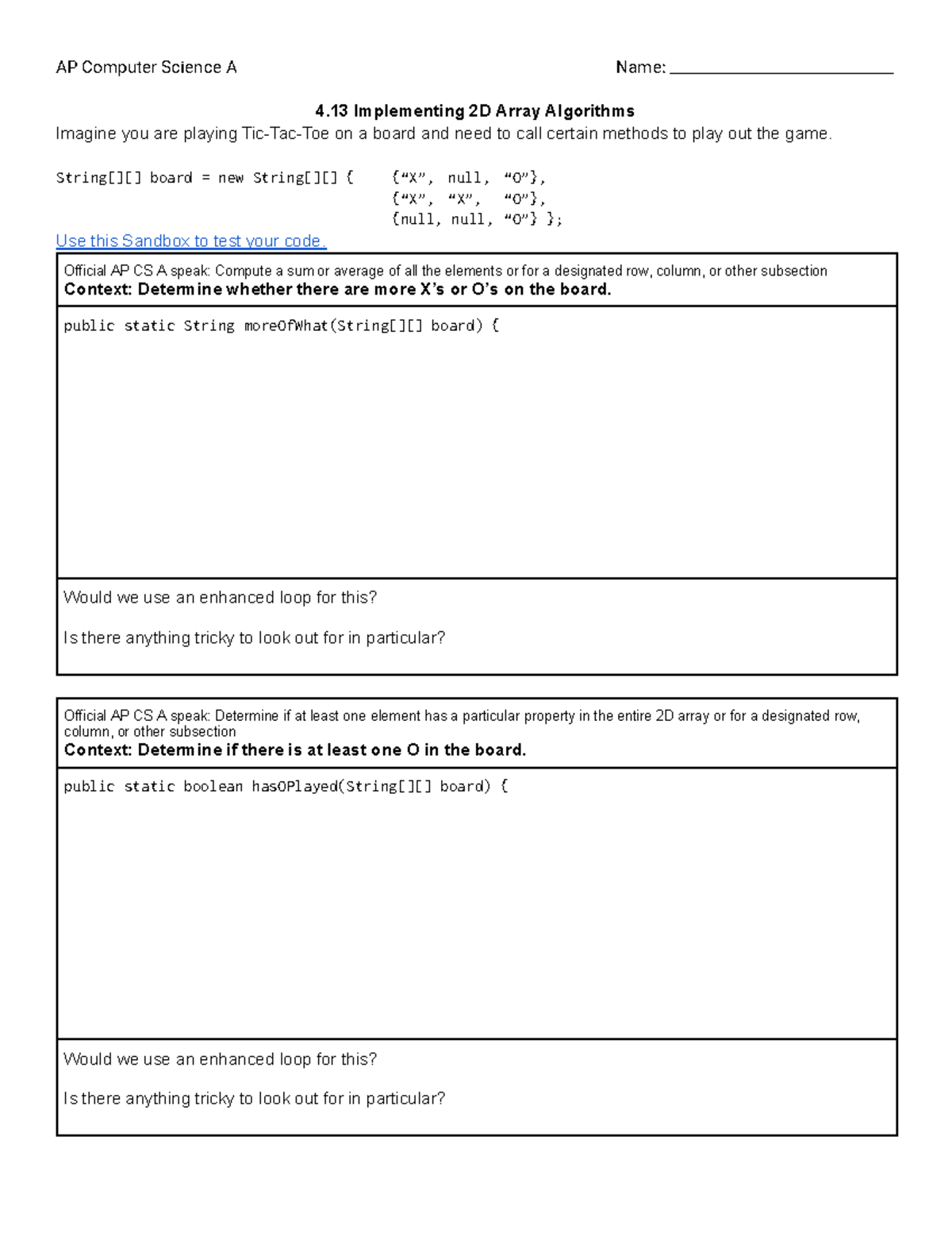 AP CS A - 4.13 Implementing 2D Array Algorithms for Tic-Tac-Toe - Studocu