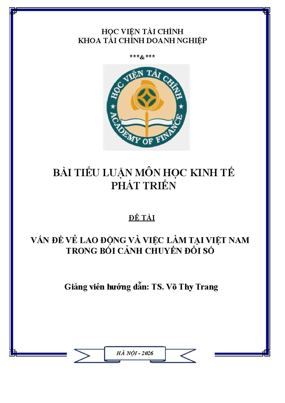 KTPT - Tiểu luận về Lao động và Việc làm trong Bối cảnh Chuyển đổi Số ...