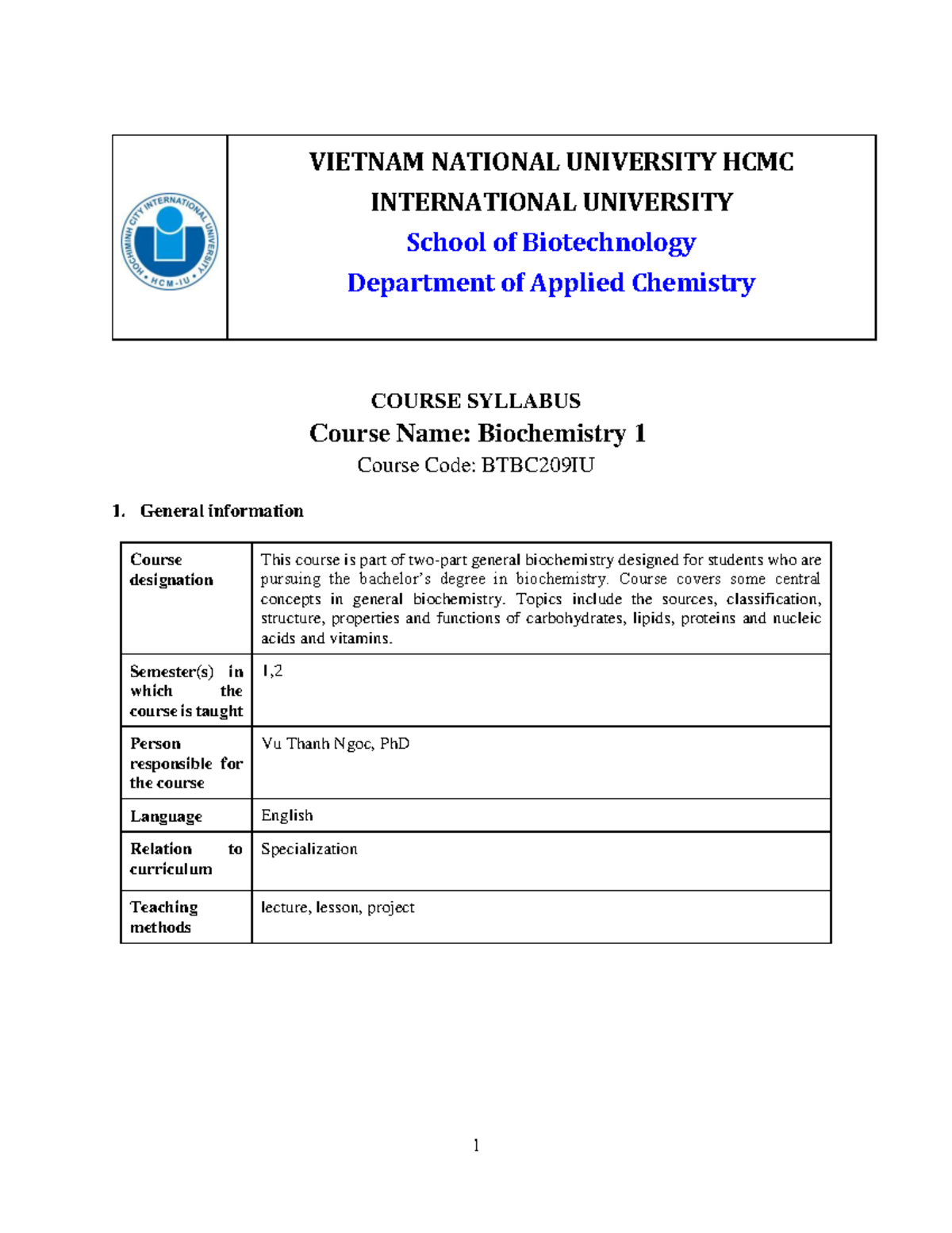 Biochemistry 1 Syllabus BTBC209IU - Course Overview and Details - Studocu