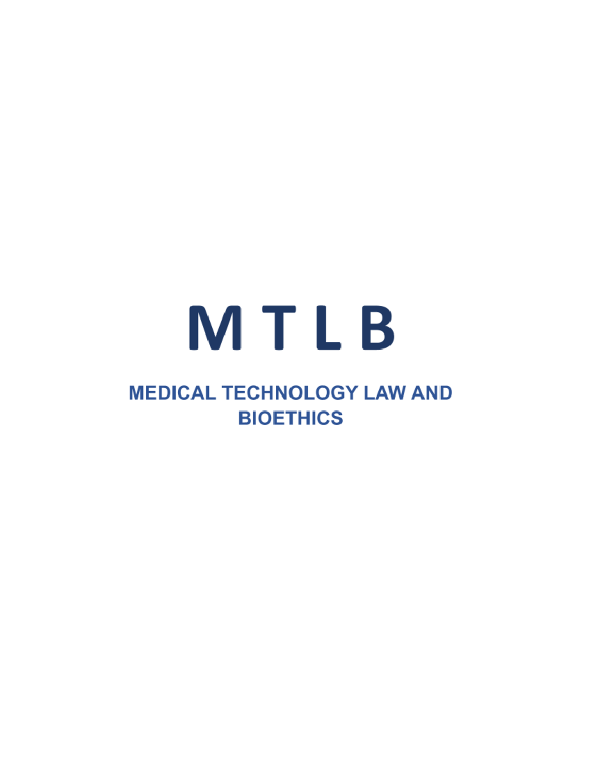 MTLB - Medical Technology Laws and Bioethics Transes - To approve ...