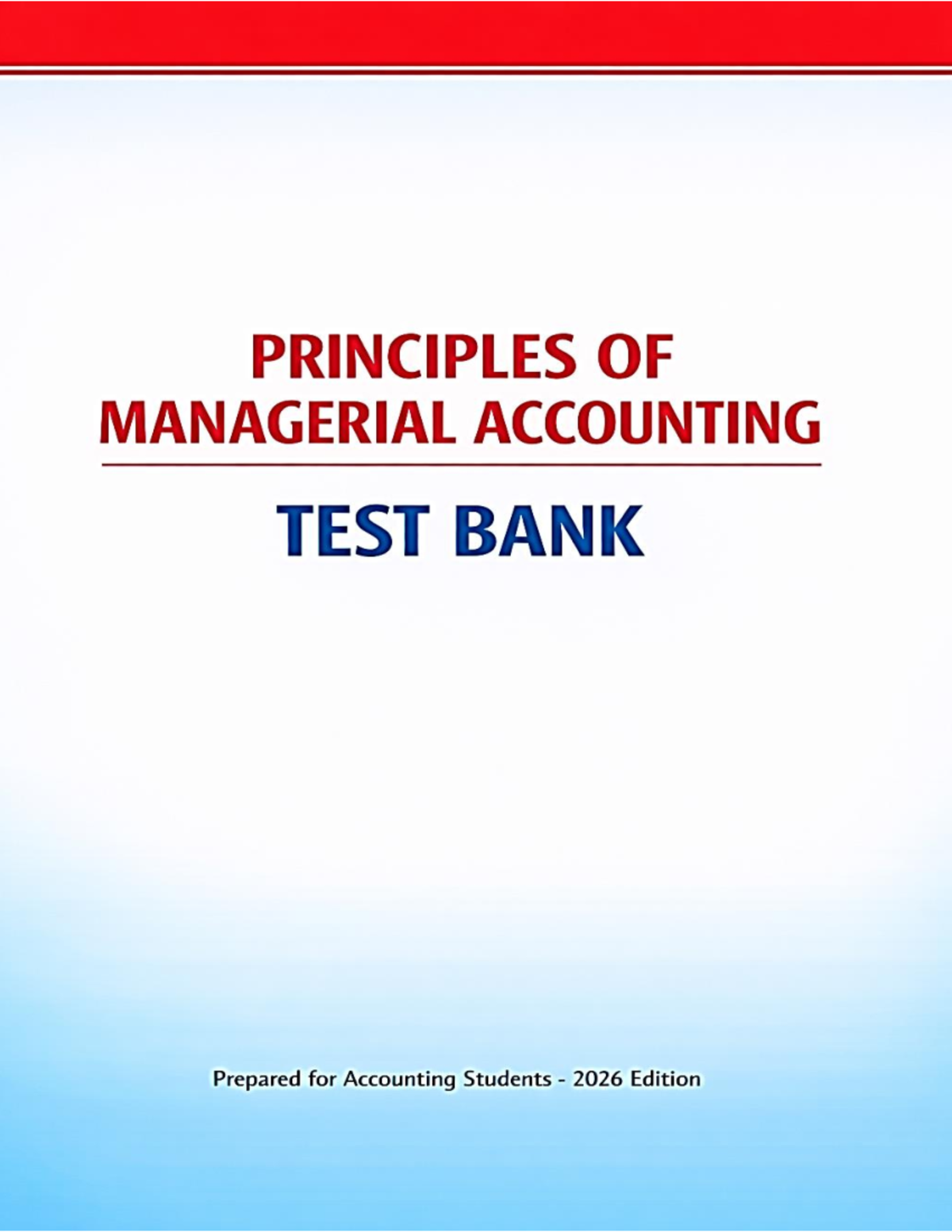 Test Bank: ACC Chapter 1 - Managerial Accounting & Cost Concepts - Studocu