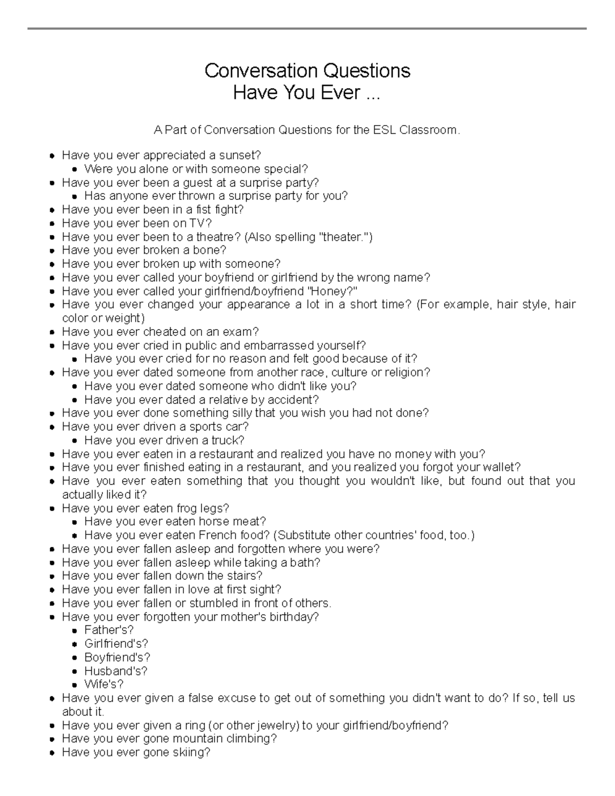 ESL Conversation Questions: Have You Ever... Activities - Studocu