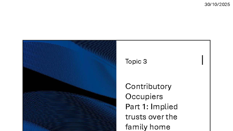 Lecture 5: Contributory Occupiers & Implied Trusts in Land Law - Studocu