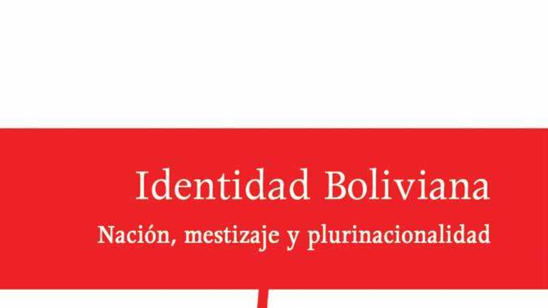 Identidad Boliviana: Nación, Mestizaje y Plurinacionalidad - AG Linera - Document Preview