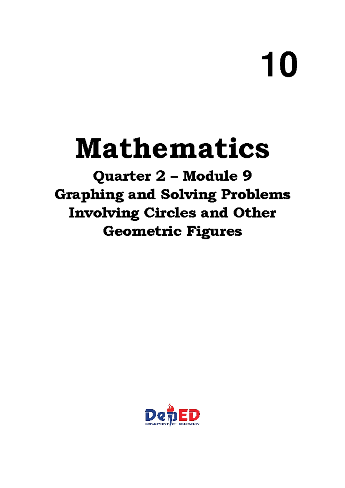 Mathematics 10 - Q2 Module 9: Graphing Circles & Geometric Figures ...