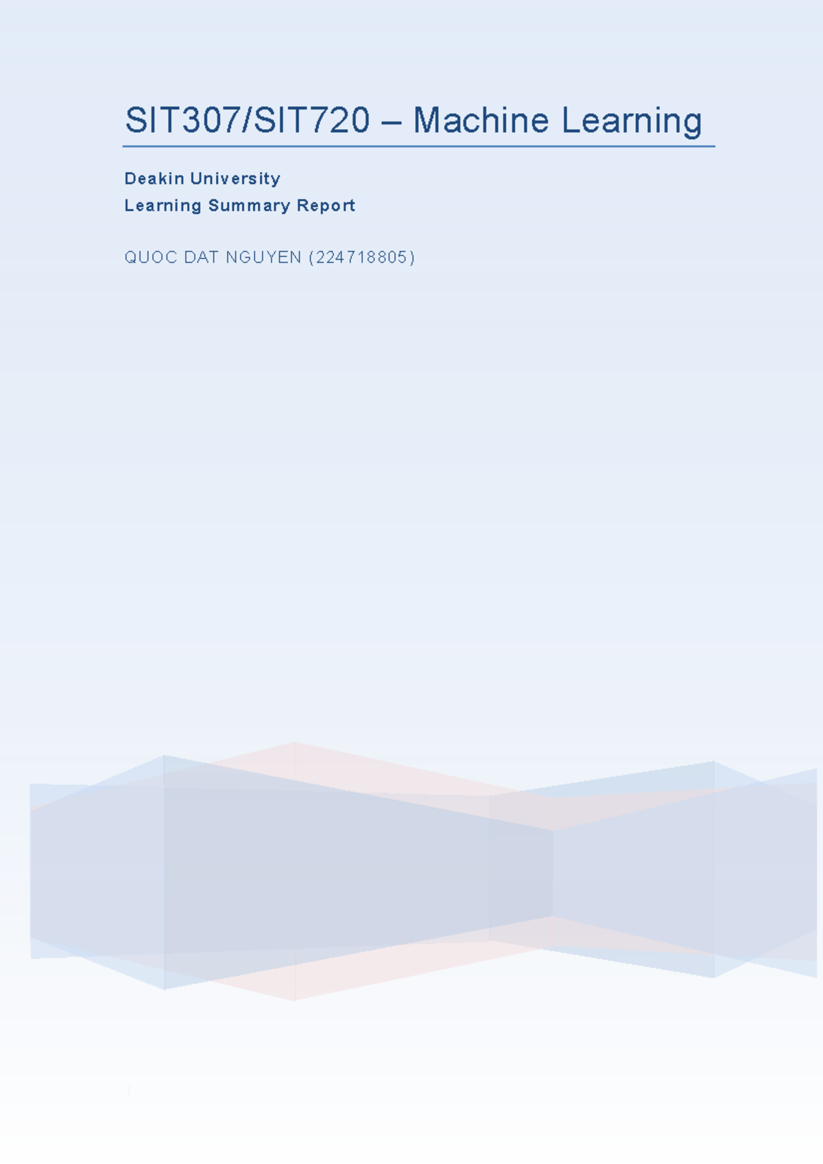 SIT307 SIT720 Machine Learning Learning Summary Report - Studocu