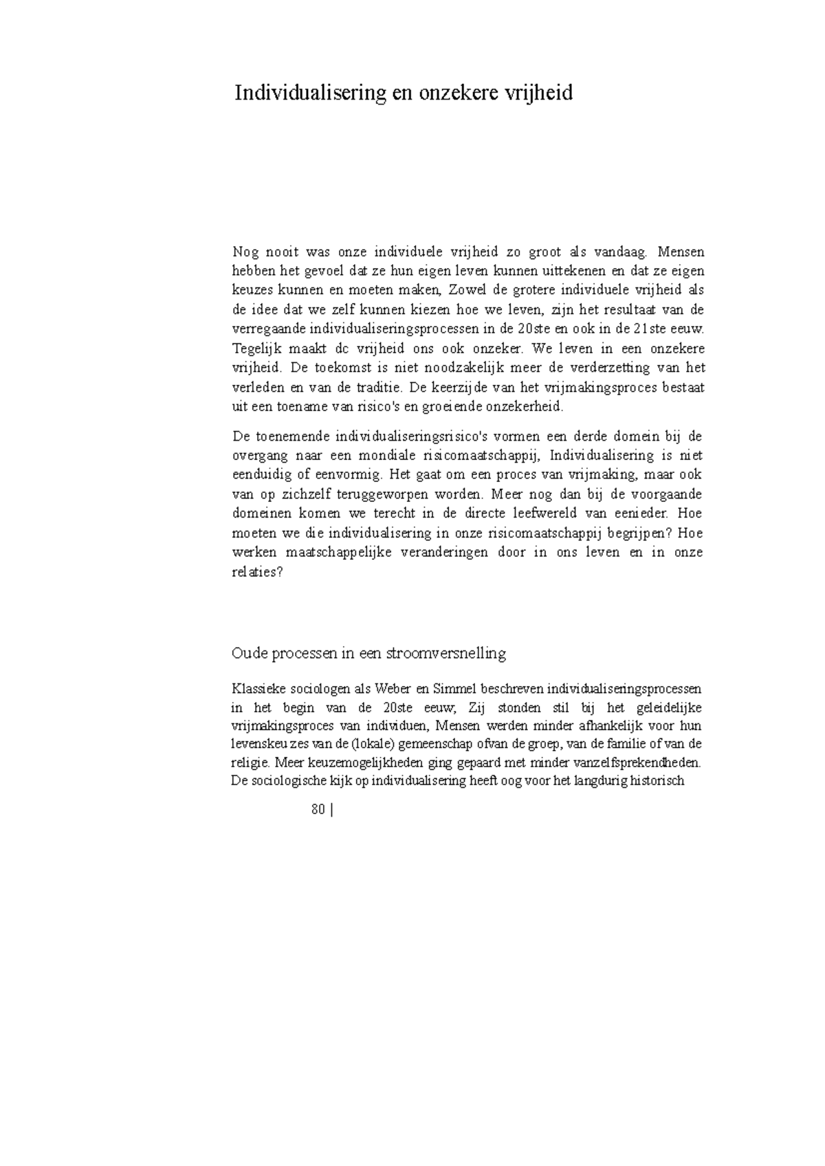 Individualisering - tekst - Individualisering en onzekere vrijheid Nog ...