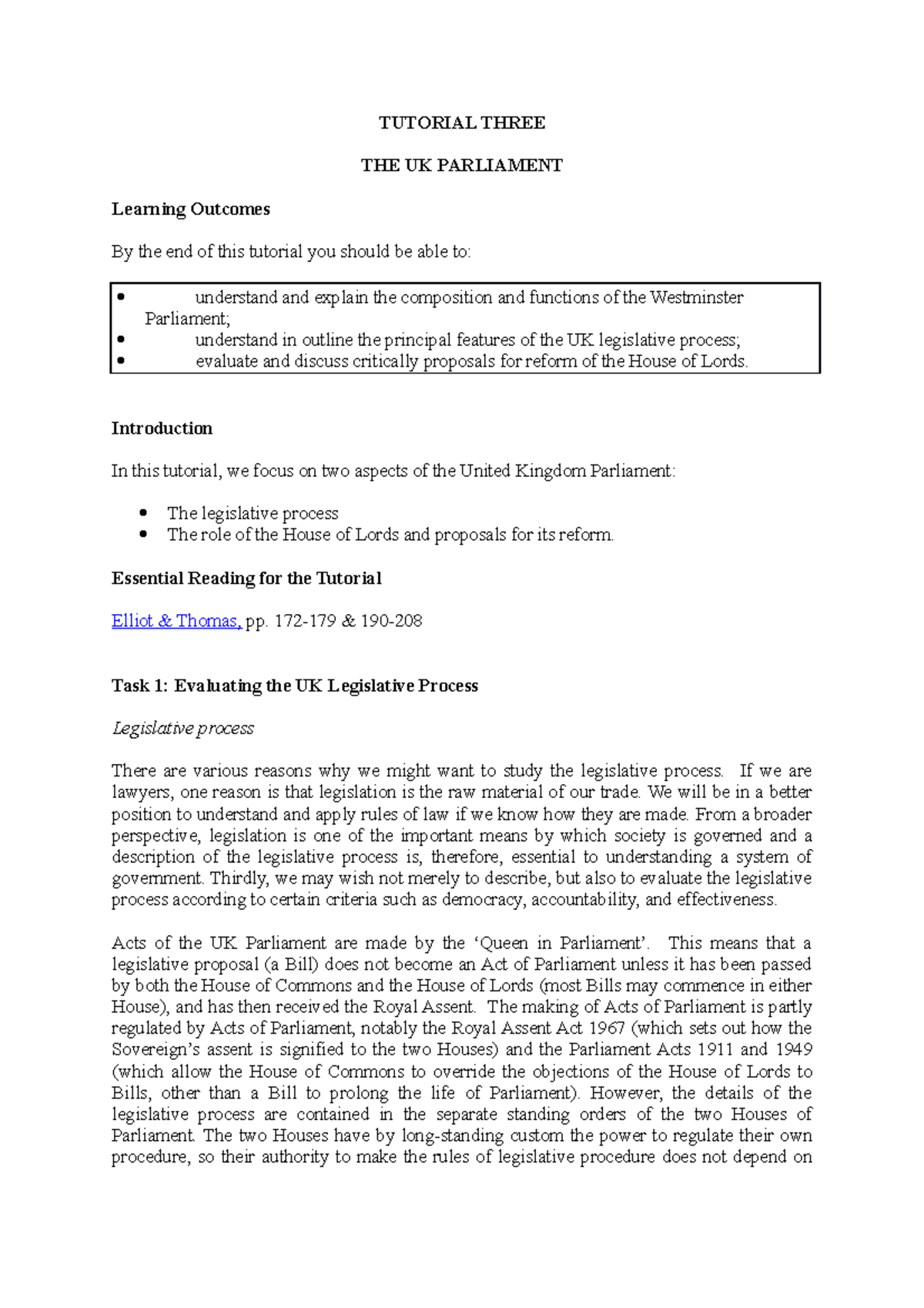 THE UK PARLIAMENT - TUTORIAL THREE THE UK PARLIAMENT Learning Outcomes ...