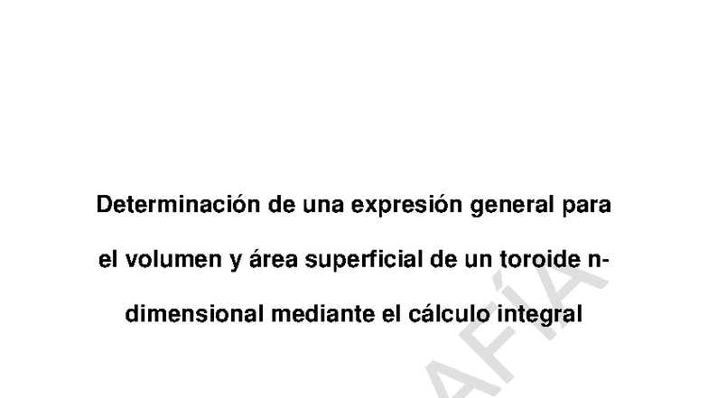 Determinación del Volumen y Área Superficial de un Toroide en n-Dimensiones - - Document Preview