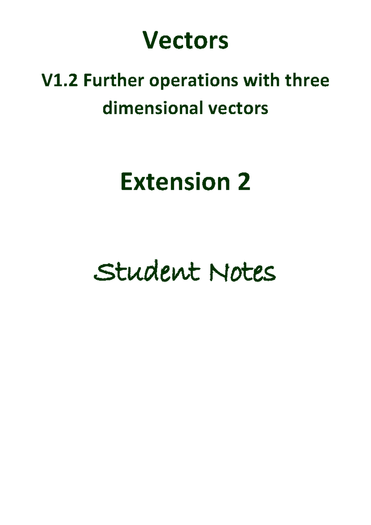 Ext 2 V1.2 Student Notes: Advanced 3D Vector Operations - Studocu
