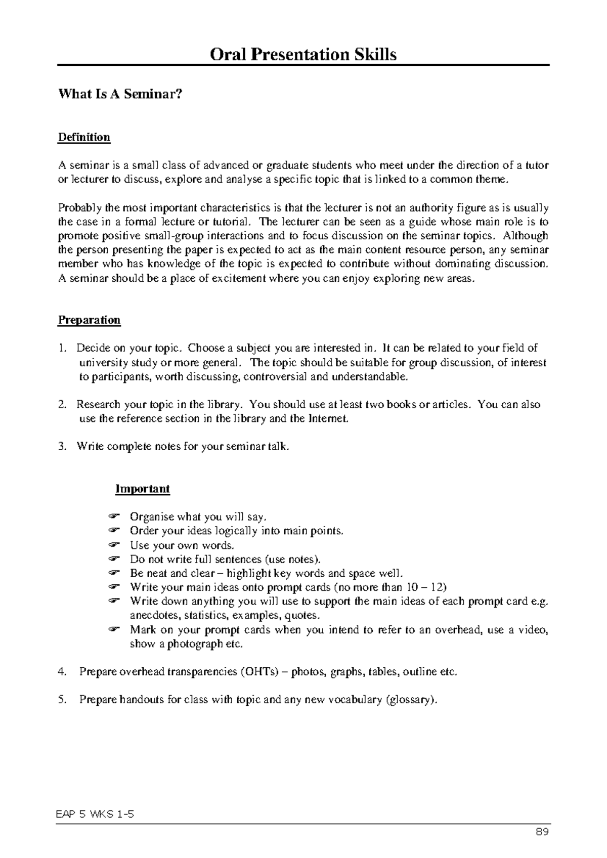 EAP 5 WKS 89 Oral Presentation Skills: Seminar Preparation Guide - Studocu